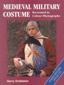 Image of Medieval Military Costume by G. a Embleton Paperback