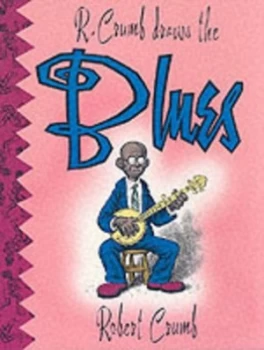 Image of R. Crumb Draws the Blues by R Crumb Paperback