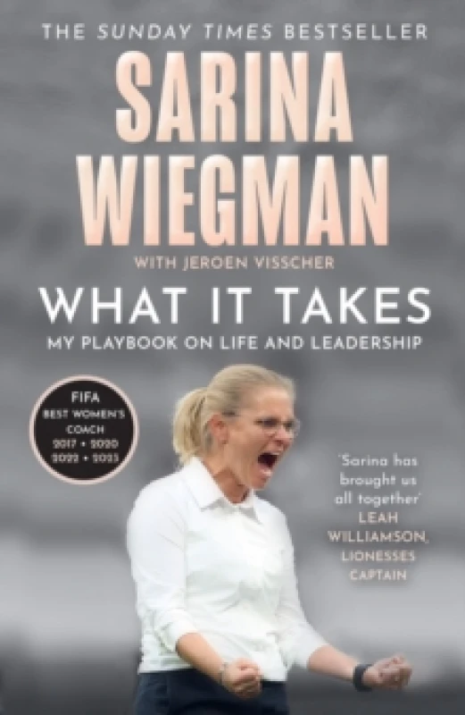Image of What It Takes. Paperback. By Sarina Wiegman, Jeroen Visscher Books