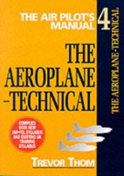 Image of The Air Pilots Manual. Aeroplane - Technical by Trevor Thom and Peter Godwin Paperback