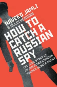 Image of How to Catch a Russian Spy by Naveed Jamali Paperback