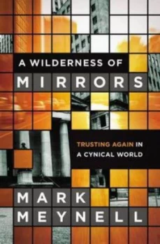 Image of A Wilderness of Mirrors by Mark Meynell Paperback