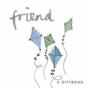 Image of Friend by Joanna Kidney and Helen Exley Hardback