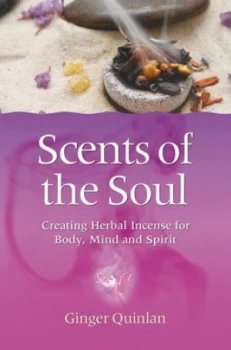 Image of Scents of the Soul by Ginger Quinlan Paperback