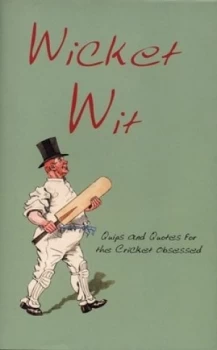 Image of Wicket Wit by Richard Benson Hardback