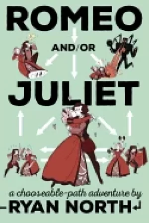 Image of romeo andor juliet a chooseable path adventure