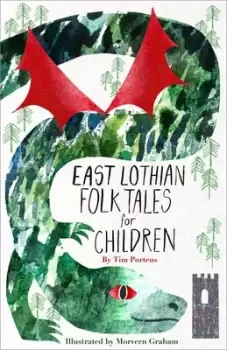 Image of East Lothian folk tales for children by Tim Porteus