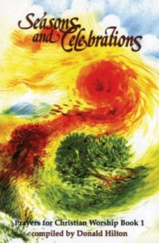 Image of Seasons and Celebrations by Donald Hilton and National Christian Education Council Paperback