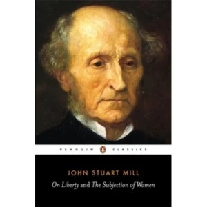 Image of On Liberty and the Subjection of Women