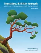 Image of integrating a palliative approach essentials for personal support workers's