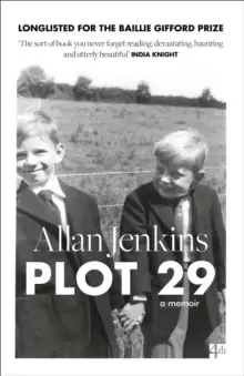 Image of Plot 29 : A Memoir: Longlisted for the Baillie Gifford and Wellcome Book Prize