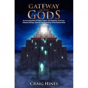 Image of Gateway of the Gods by Craig Hines Book