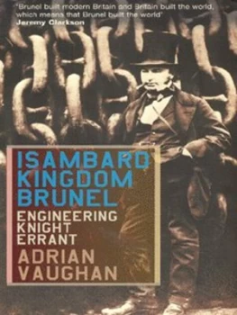 Image of Isambard Kingdom Brunel by Adrian Vaughan Paperback