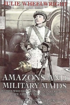 Image of Amazons and Military Maids by Julie Wheelwright Paperback