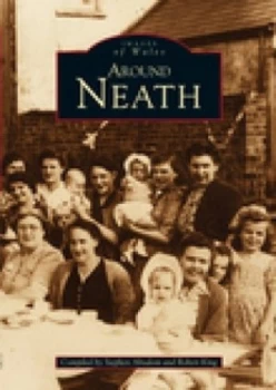 Image of Around Neath by Stephen Absalom Book