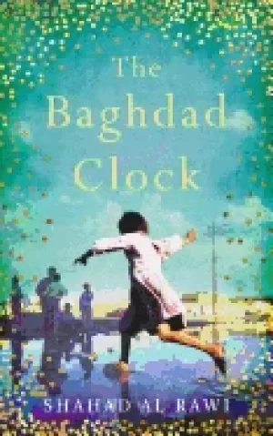 Image of baghdad clock winner of the edinburgh first book award