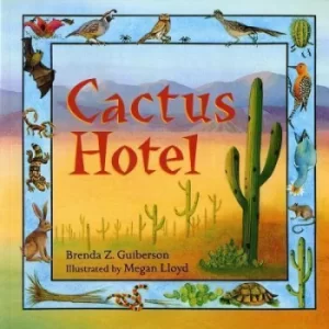 Image of Cactus Hotel by Brenda Z Guiberson