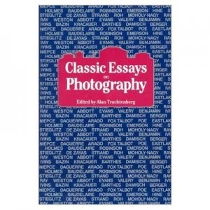 Image of Classic Essays on Photography by Alan Trachtenberg Paperback