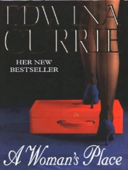 Image of A Womans Place by Edwina Currie Hardback