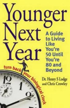 Image of Younger Next Year by Henry S. Lodge Paperback