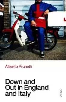 Image of Down and Out in England and Italy