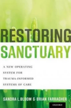 Image of Restoring Sanctuary by Sandra L Bloom Hardback
