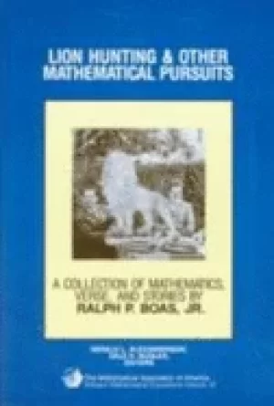 Image of lion hunting and other mathematical pursuits a collection of mathematics ve
