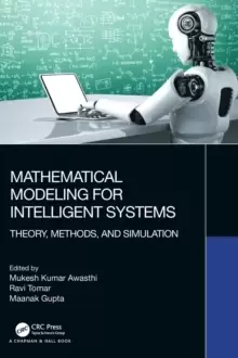 Image of Mathematical Modeling for Intelligent Systems : Theory, Methods, and Simulation