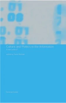Image of Culture and Politics in the Information Age by Frank Webster Paperback