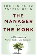 Image of manager and the monk a discourse on prayer profit and principles