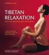 Image of tibetan relaxation kum nye massage and movement a yoga for healing and ener