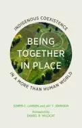 Image of being together in place indigenous coexistence in a more than human world