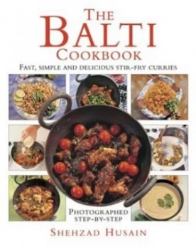 Image of The Balti Cookbook by Shehzad Husain Paperback