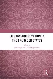Image of Liturgy and Devotion in the Crusader States