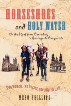 Image of Horseshoes and Holy Water by Mefo Phillips Book