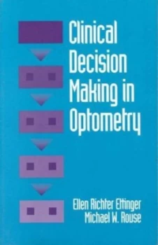 Image of Clinical Decision Making in Optometry by Ellen Richter Ettinger Paperback
