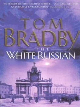 Image of The White Russian by Tom Bradby Book