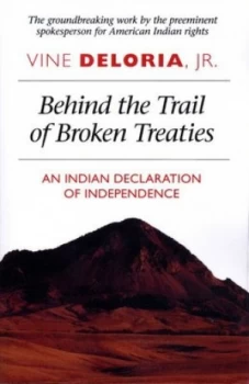 Image of Behind the Trail of Broken Treaties by Vine Jr. Deloria Book