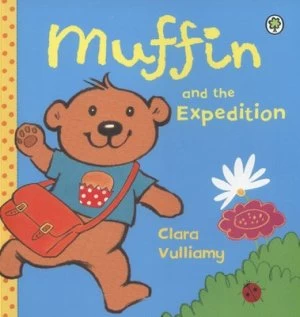 Image of Muffin and the Expedition by Clara Vulliamy Paperback