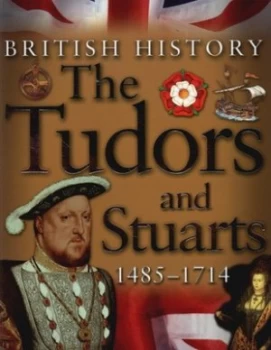 Image of The Tudors and Stuarts 1485-1714 by James Harrison and Jean Coppendale and Honor Head Paperback