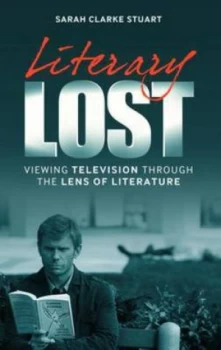 Image of Literary Lost by Sarah Clarke Stuart Paperback