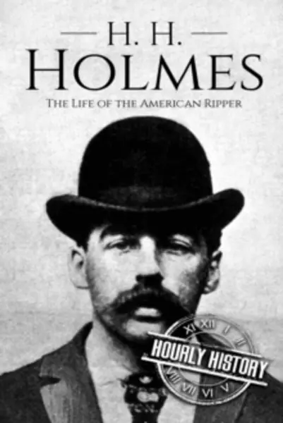 Image of h h holmes the life of the american ripper 9781983457562