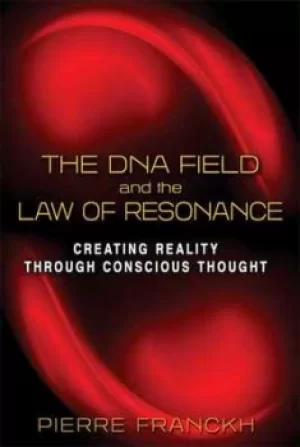 Image of The DNA field and the law of resonance by Pierre Franckh