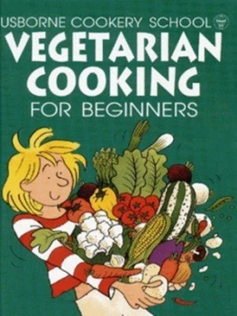 Image of Vegetarian Cooking for Beginners by Fiona Watt and Kim Lane and Howard Allman and Catherine Atkinson Hardback