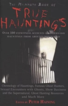 Image of The Mammoth Book of True Hauntings by Peter Haining Book