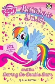 Image of Rainbow Dash and the Daring Do Double Dare by G M Berrow Paperback