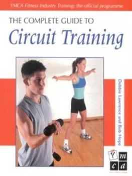 Image of The Complete Guide to Circuit Training by Debbie Lawrence Paperback