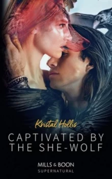Image of Captivated by the she-wolf by Kristal Hollis