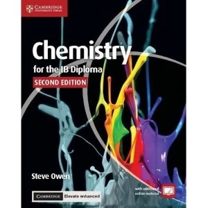 Image of Chemistry for the IB Diploma Coursebook with Cambridge Elevate Enhanced Edition (2 Years) Mixed media product 2017