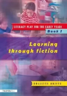 Image of Literacy Play for the Early Years Book 1 : Learning Through Fiction